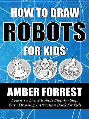 cover image of How to Draw Robots for Kids